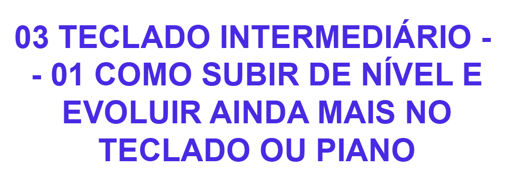 03 - TECLADO INTERMEDIÁRIO - 01 - fidi