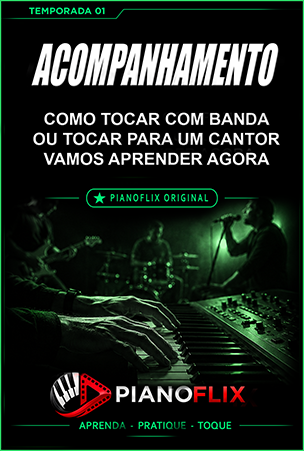 05 - ACOMPANHAMENTO - 01 - COMO TOCAR COM UMA BANDA OU TOCAR PARA UM CANTOR VAMOS APRENDER AGORA